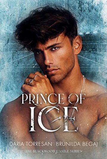 Prince of Ice : The Blackwood Castle Series